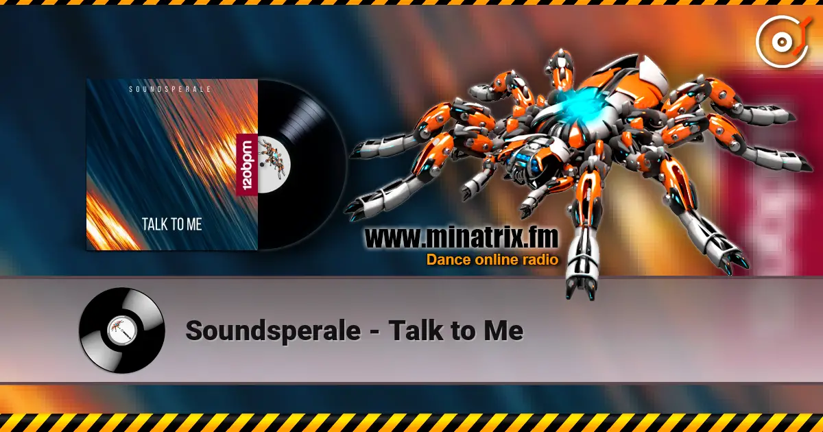 Soundsperale - Talk to Me écouter en ligne en haute qualité | Minatrix.FM
