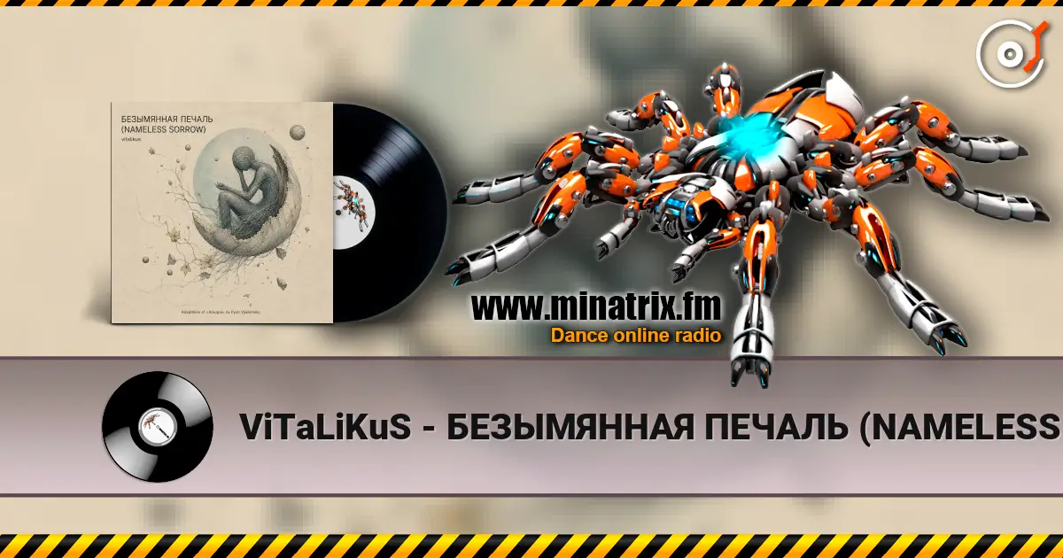 ViTaLiKuS - БЕЗЫМЯННАЯ ПЕЧАЛЬ (NAMELESS SORROW) écouter en ligne en haute qualité | Minatrix.FM
