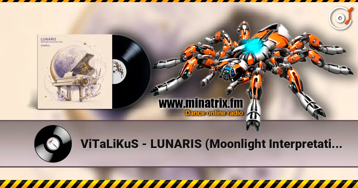 ViTaLiKuS - LUNARIS (Moonlight Interpretation Mix) écouter en ligne en haute qualité | Minatrix.FM