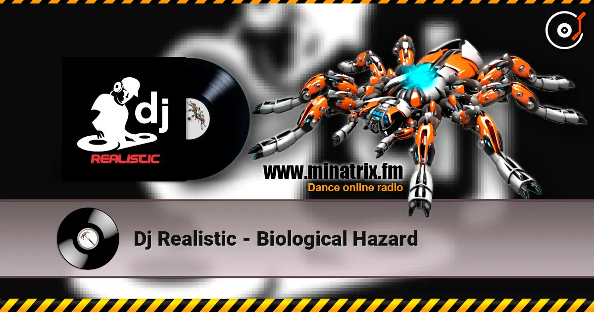 Dj Realistic - Biological Hazard écouter en ligne en haute qualité | Minatrix.FM