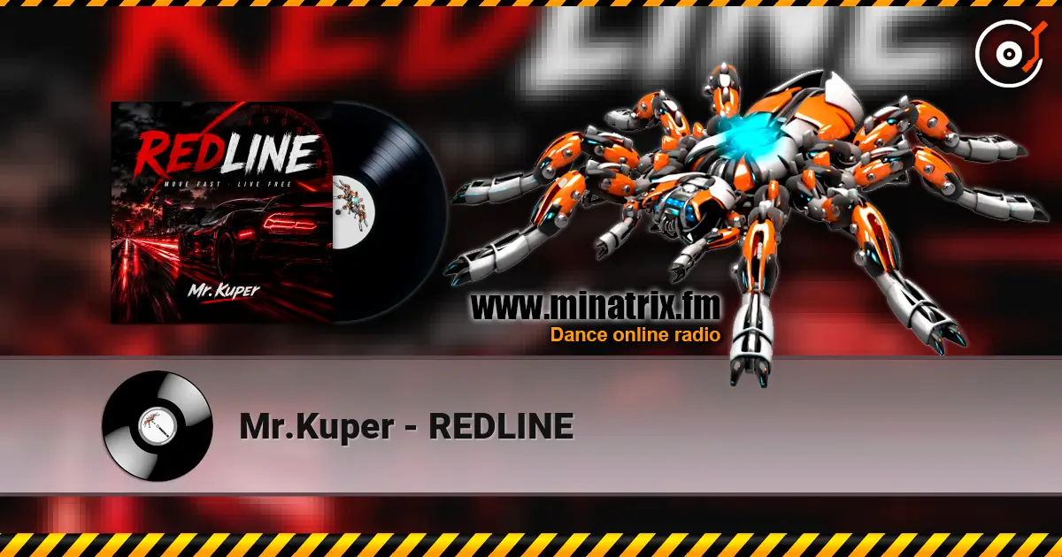 Mr.Kuper - REDLINE écouter en ligne en haute qualité | Minatrix.FM