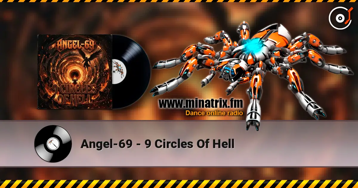 Angel-69 - 9 Circles Of Hell écouter en ligne en haute qualité | Minatrix.FM