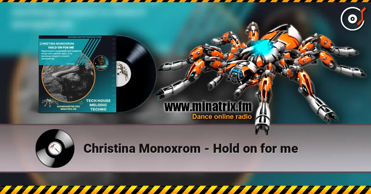 Christina Monoxrom - Hold on for me écouter en ligne en haute qualité | Minatrix.FM