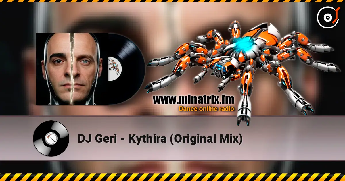DJ Geri - Kythira (Original Mix) écouter en ligne en haute qualité | Minatrix.FM