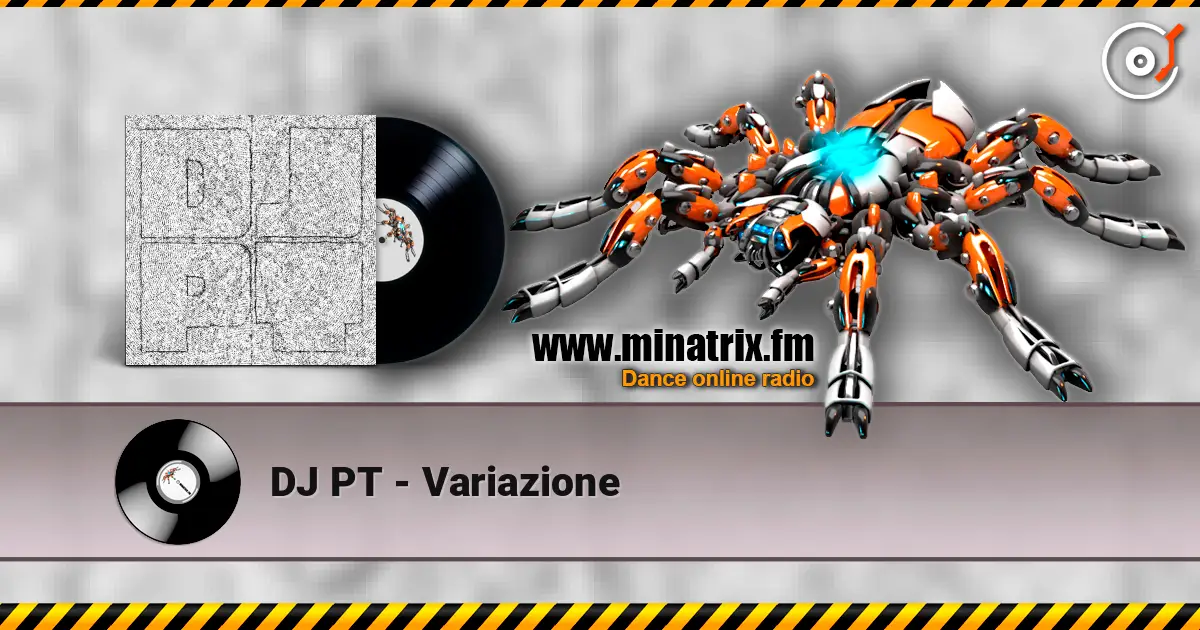 DJ PT - Variazione écouter en ligne en haute qualité | Minatrix.FM