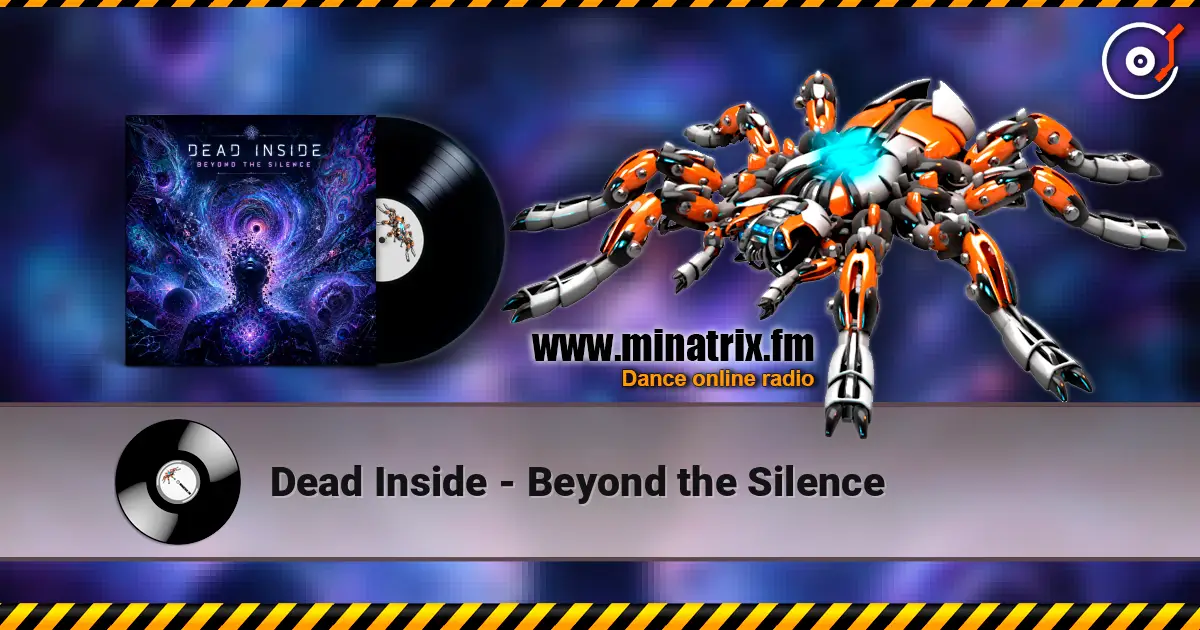 Dead Inside - Beyond the Silence écouter en ligne en haute qualité | Minatrix.FM