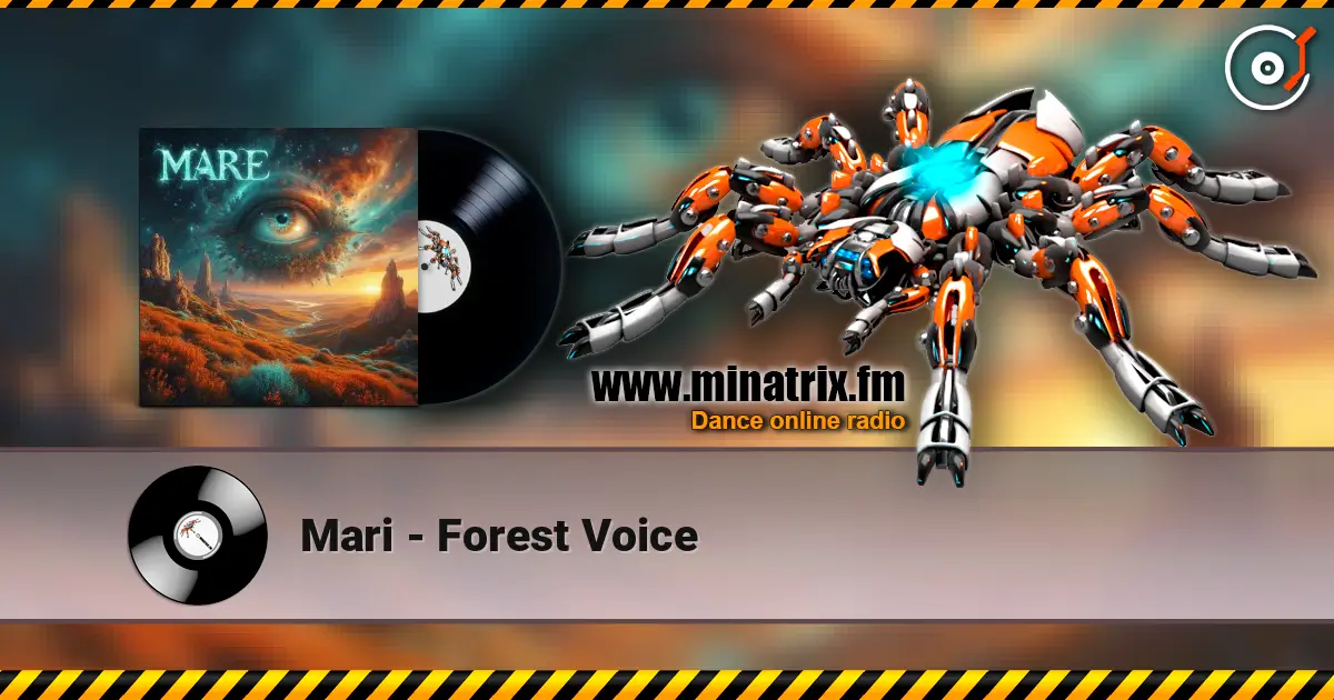 Mari - Forest Voice écouter en ligne en haute qualité | Minatrix.FM