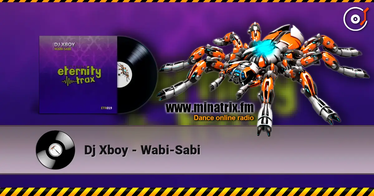 Dj Xboy - Wabi-Sabi écouter en ligne en haute qualité | Minatrix.FM