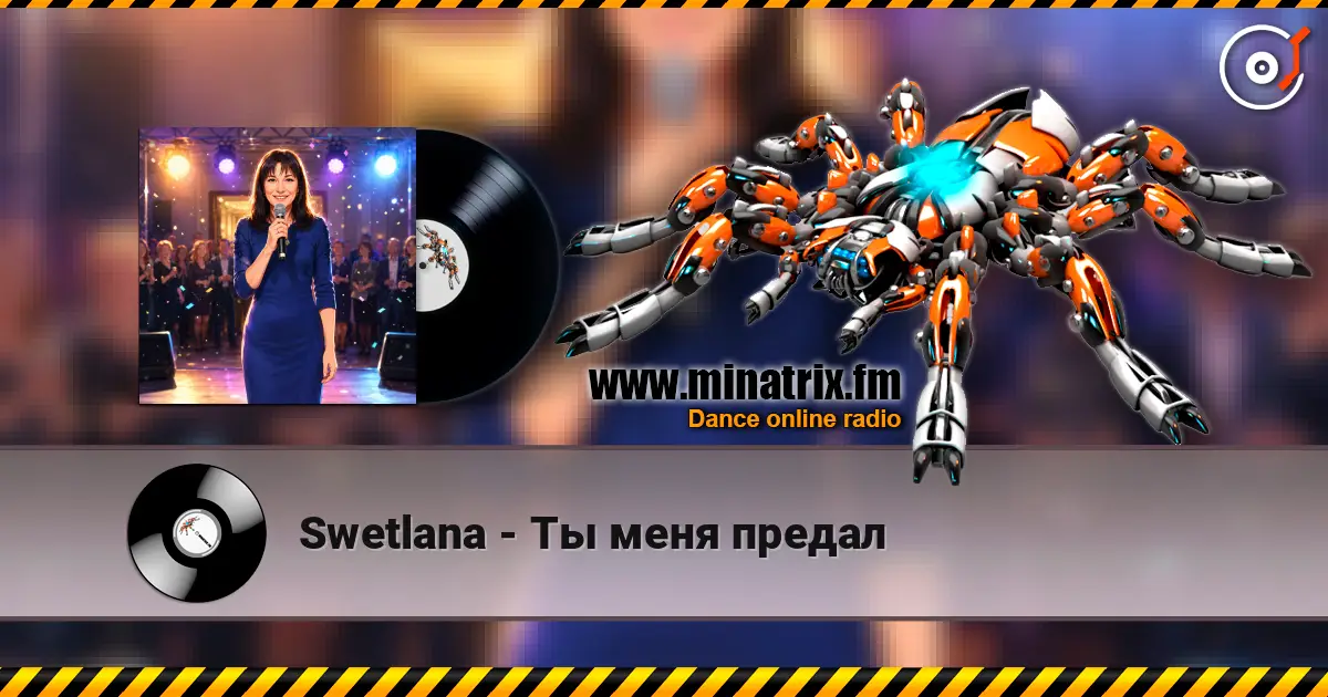 Swetlana - Ты меня предал écouter en ligne en haute qualité | Minatrix.FM