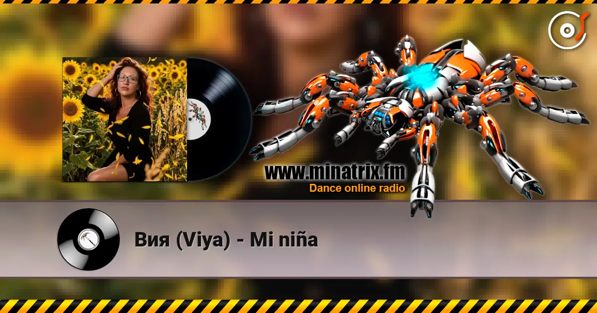 Вия (Viya) - Mi niña écouter en ligne en haute qualité | Minatrix.FM