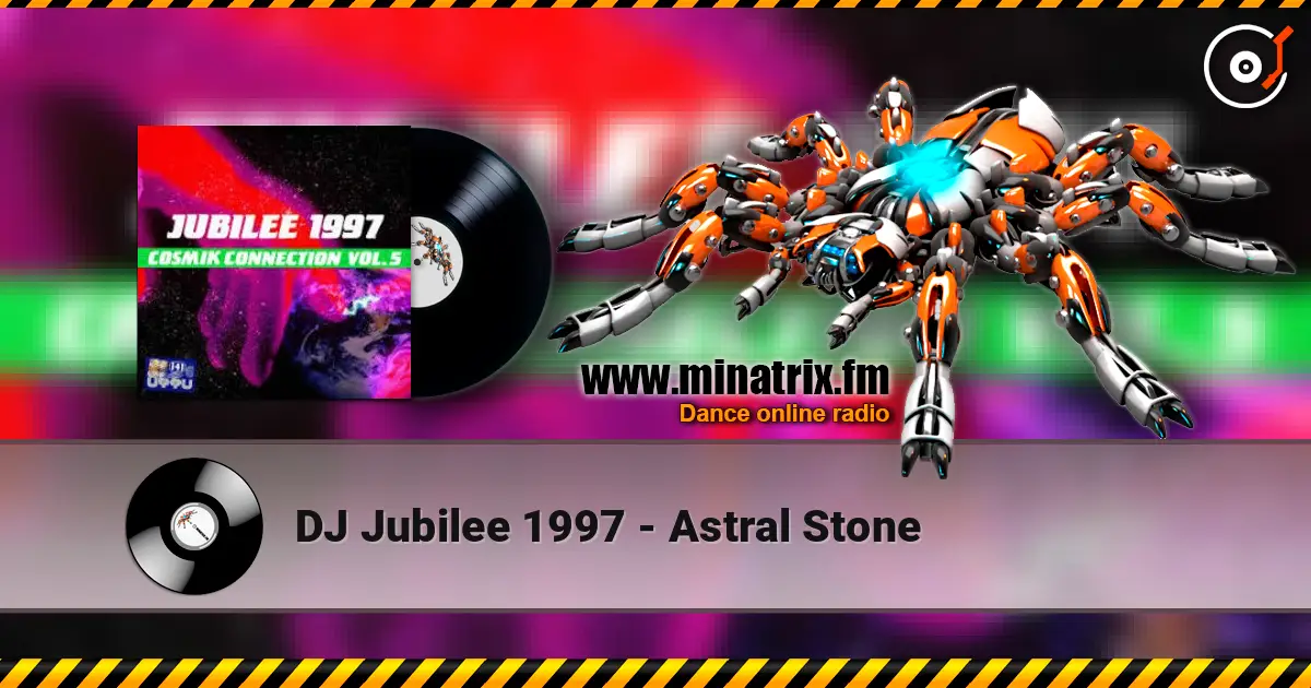 DJ Jubilee 1997 - Astral Stone écouter en ligne en haute qualité | Minatrix.FM