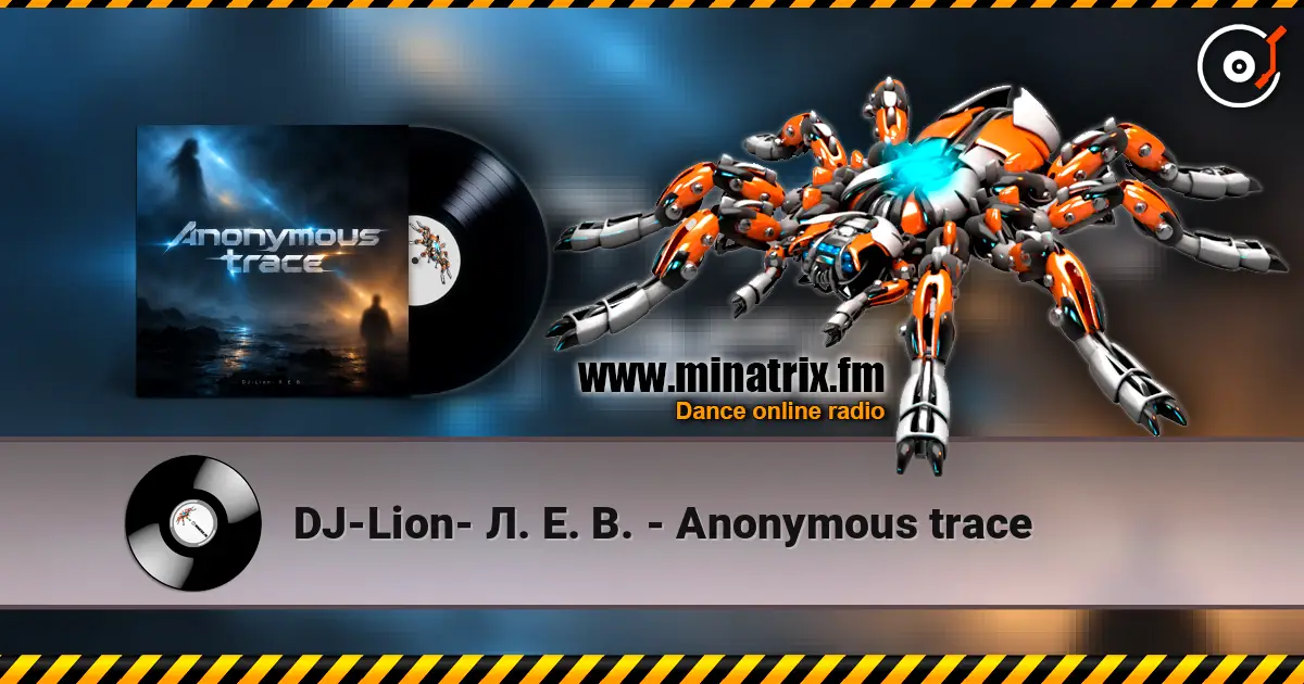 DJ-Lion- Л. Е. В. - Anonymous trace écouter en ligne en haute qualité | Minatrix.FM