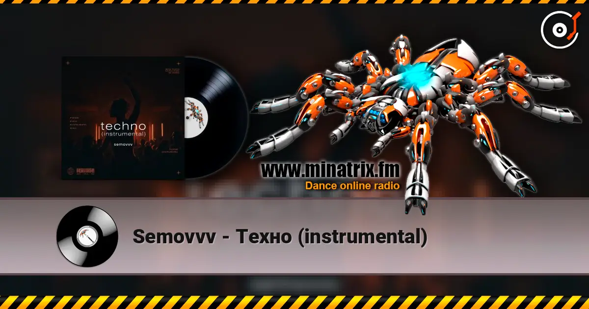 Semovvv - Техно (instrumental) écouter en ligne en haute qualité | Minatrix.FM