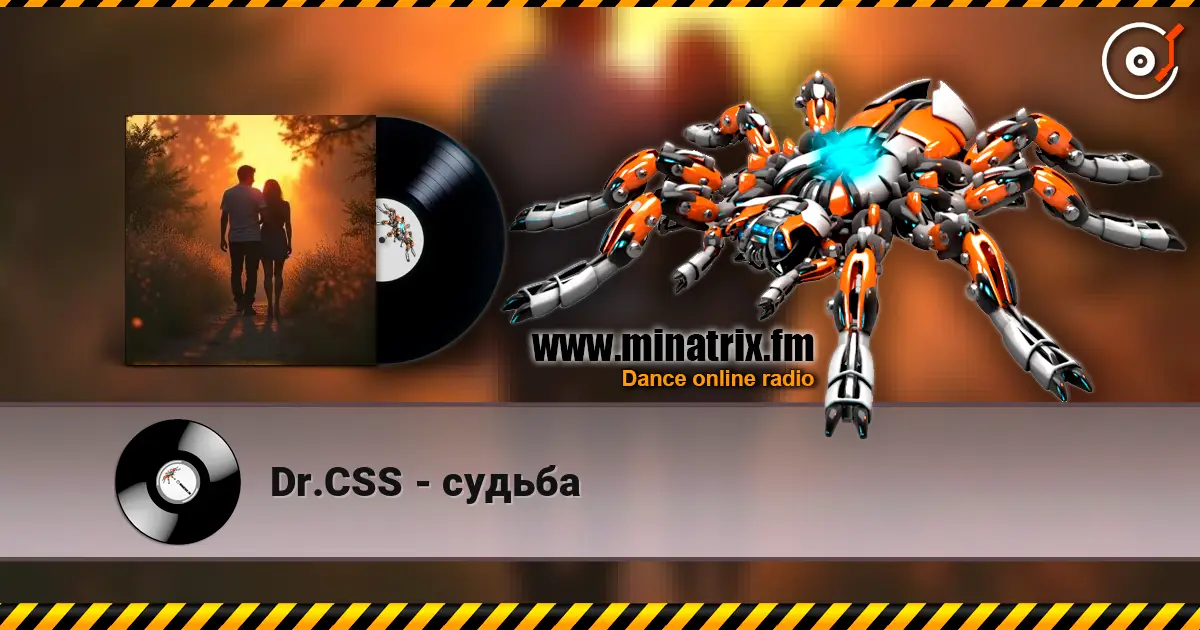Dr.CSS - судьба écouter en ligne en haute qualité | Minatrix.FM