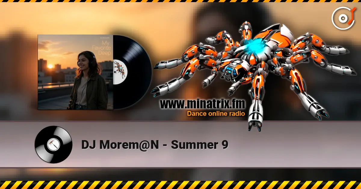 DJ Morem@N - Summer 9 écouter en ligne en haute qualité | Minatrix.FM