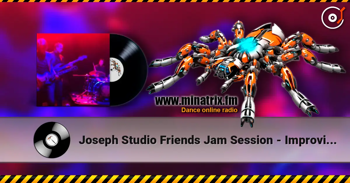 Joseph Studio Friends Jam Session - Improvisation of Rock'n'roll  1993 écouter en ligne en haute qualité | Minatrix.FM