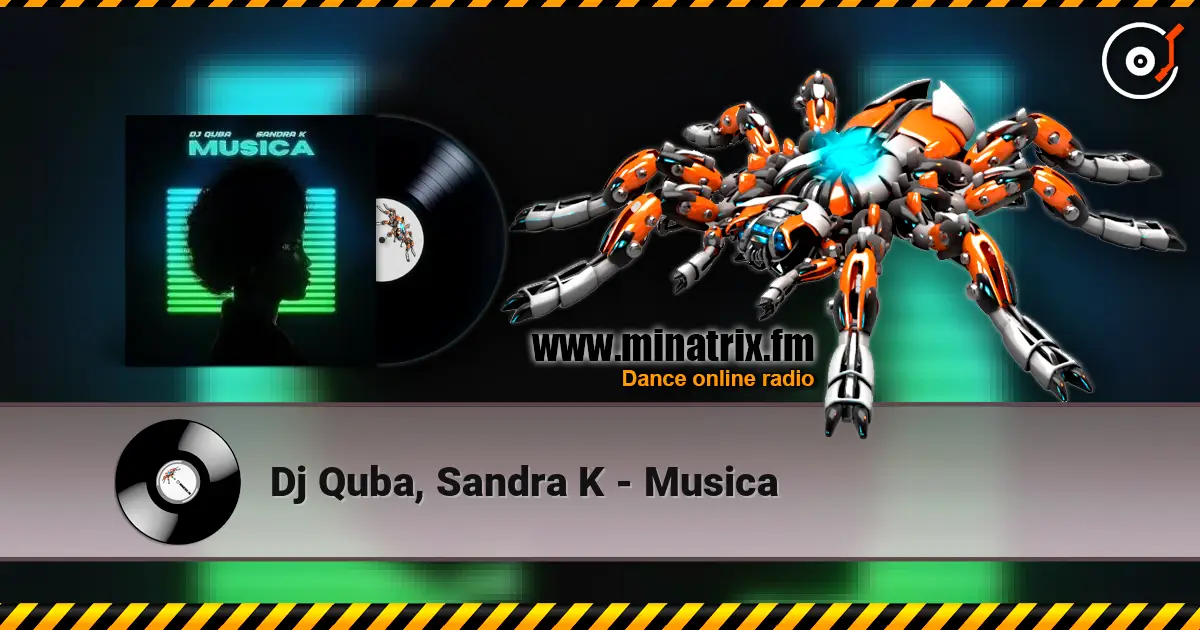Dj Quba, Sandra K - Musica écouter en ligne en haute qualité | Minatrix.FM