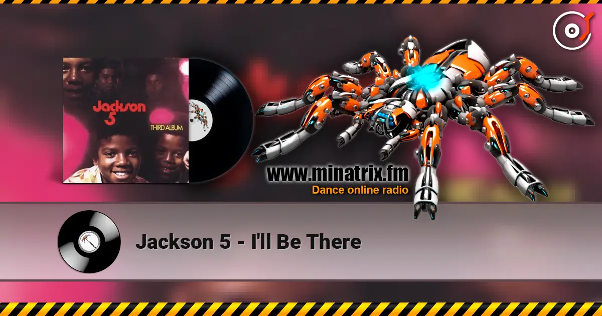 Jackson 5 - I'll Be There écouter en ligne en haute qualité | Minatrix.FM