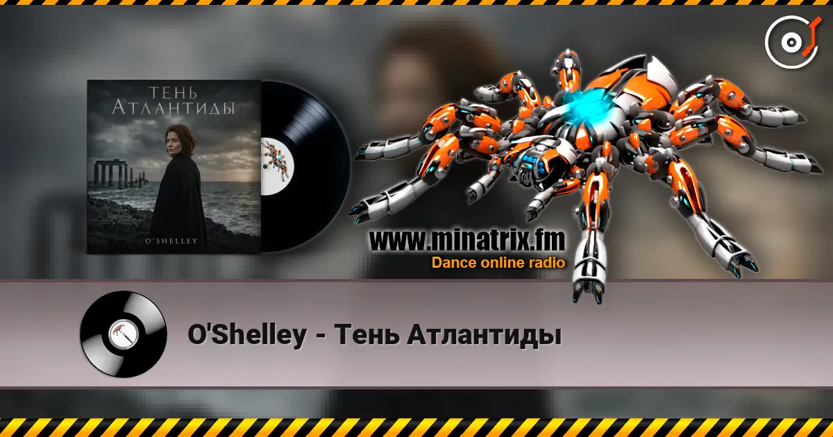 O'Shelley - Тень Атлантиды écouter en ligne en haute qualité | Minatrix.FM