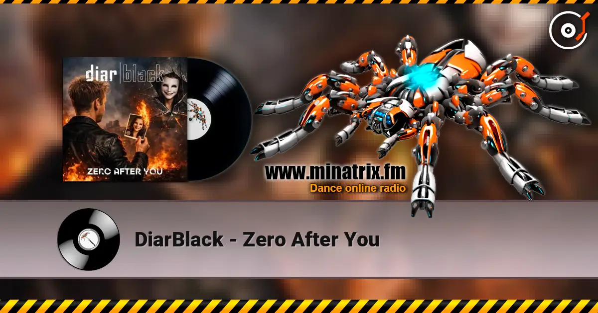 DiarBlack - Zero After You écouter en ligne en haute qualité | Minatrix.FM