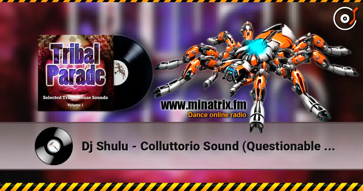 Dj Shulu - Colluttorio Sound (Questionable Results Mix) écouter en ligne en haute qualité | Minatrix.FM