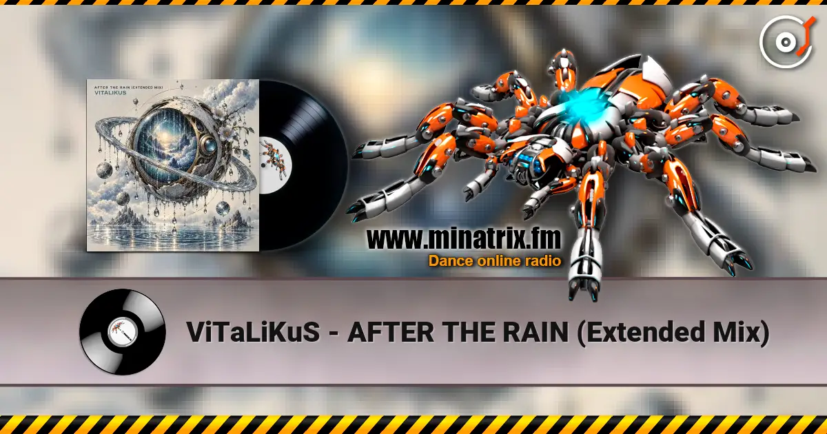 ViTaLiKuS - AFTER THE RAIN (Extended Mix) écouter en ligne en haute qualité | Minatrix.FM