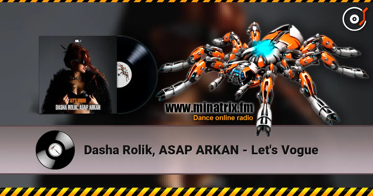 Dasha Rolik, ASAP ARKAN - Let's Vogue écouter en ligne en haute qualité | Minatrix.FM
