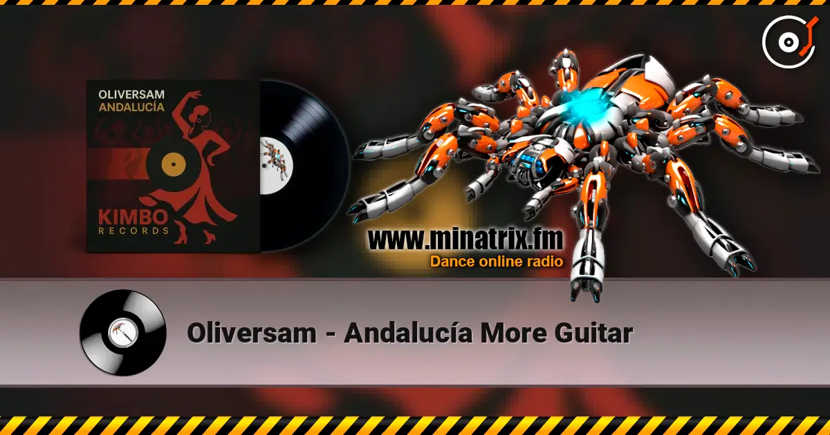Oliversam - Andalucía More Guitar écouter en ligne en haute qualité | Minatrix.FM