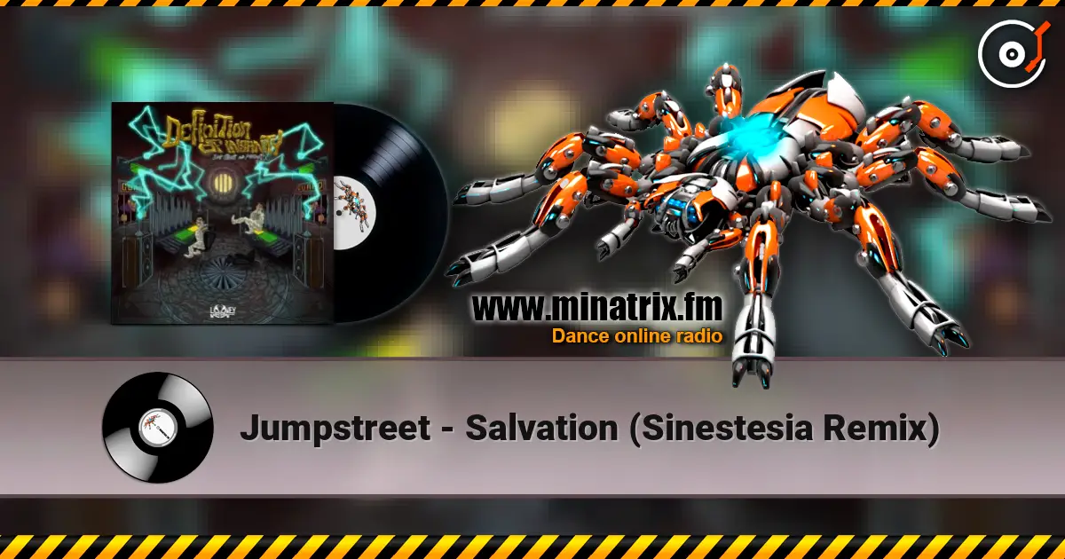 Jumpstreet - Salvation (Sinestesia Remix) écouter en ligne en haute qualité | Minatrix.FM