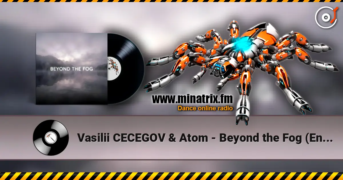 Vasilii CECEGOV & Atom - Beyond the Fog (Enigma‑style) écouter en ligne en haute qualité | Minatrix.FM