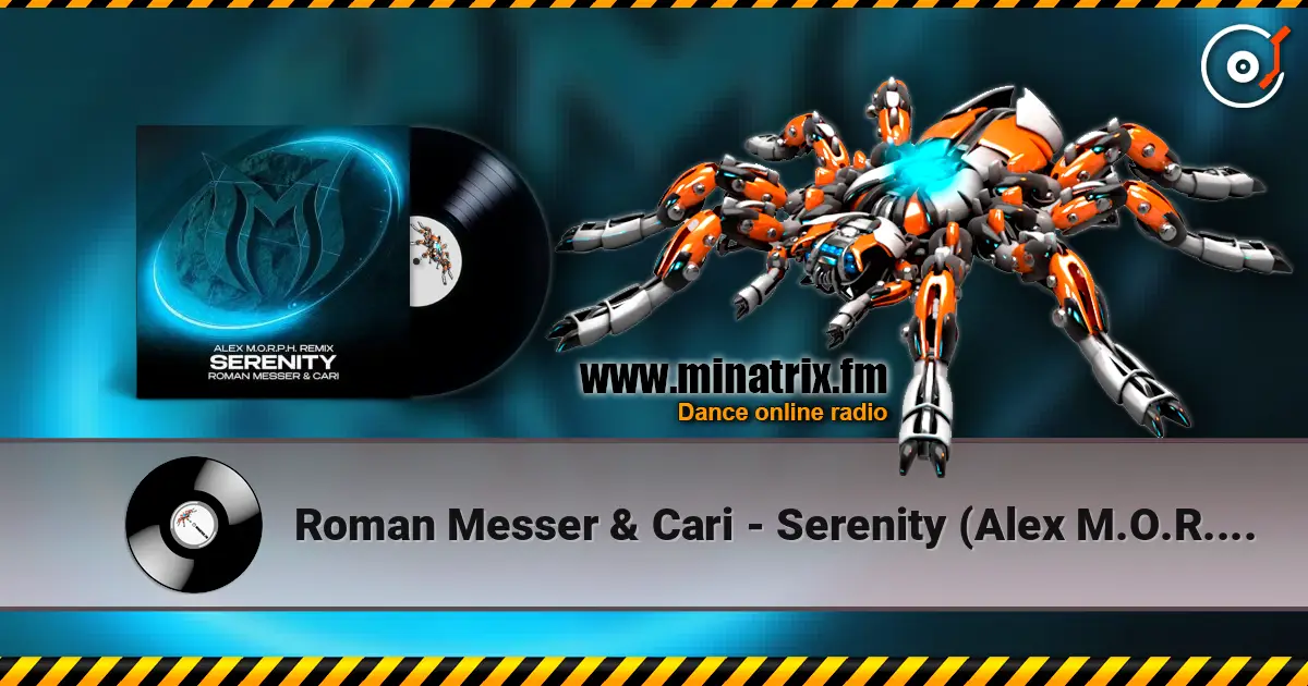Roman Messer & Cari - Serenity (Alex M.O.R.P.H. Extended Remix) écouter en ligne en haute qualité | Minatrix.FM