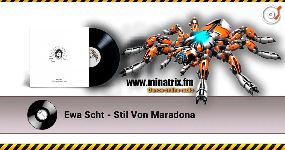 Ewa Scht - Stil Von Maradona écouter en ligne en haute qualité | Minatrix.FM