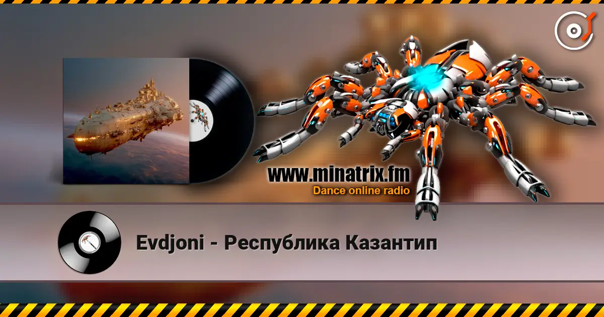 Evdjoni - Республика Казантип écouter en ligne en haute qualité | Minatrix.FM