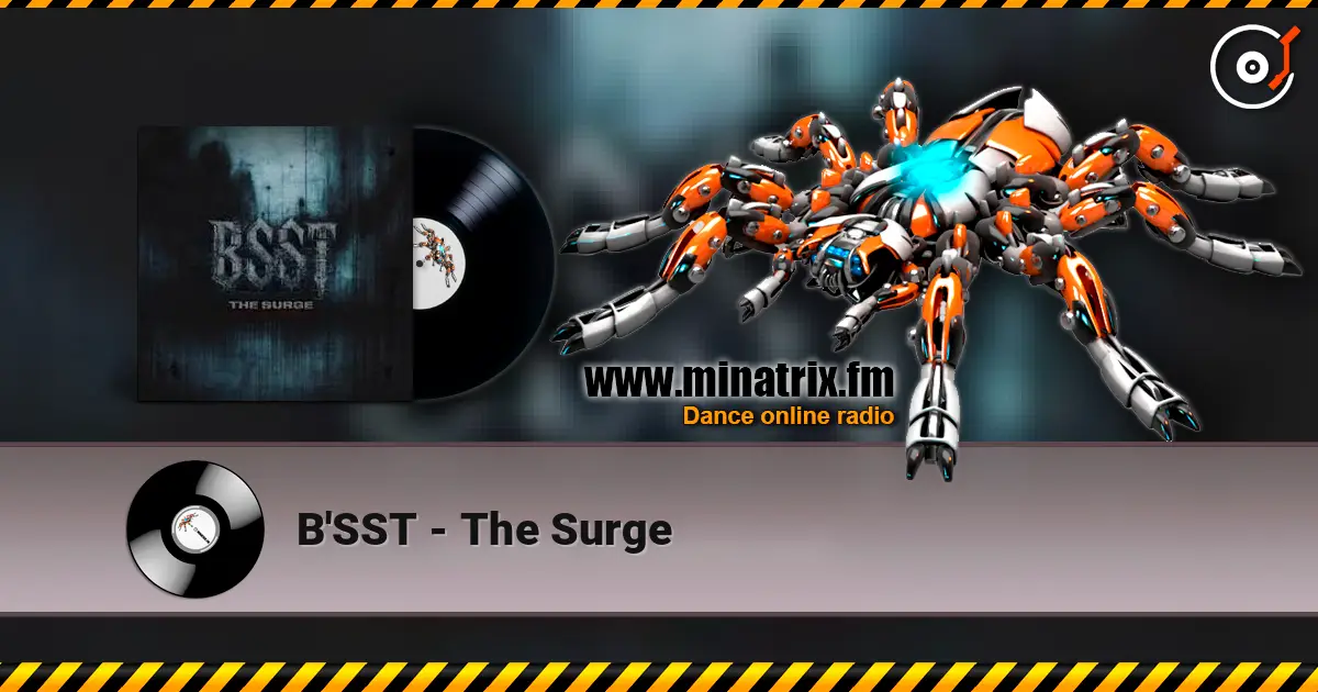 B'SST - The Surge écouter en ligne en haute qualité | Minatrix.FM
