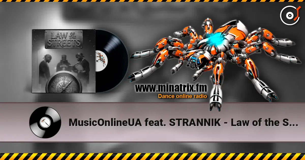 MusicOnlineUA feat. STRANNIK - Law of the Streets écouter en ligne en haute qualité | Minatrix.FM