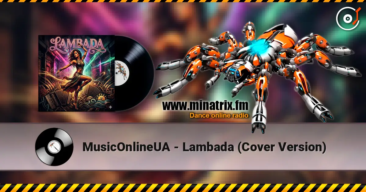 MusicOnlineUA - Lambada (Cover Version) écouter en ligne en haute qualité | Minatrix.FM