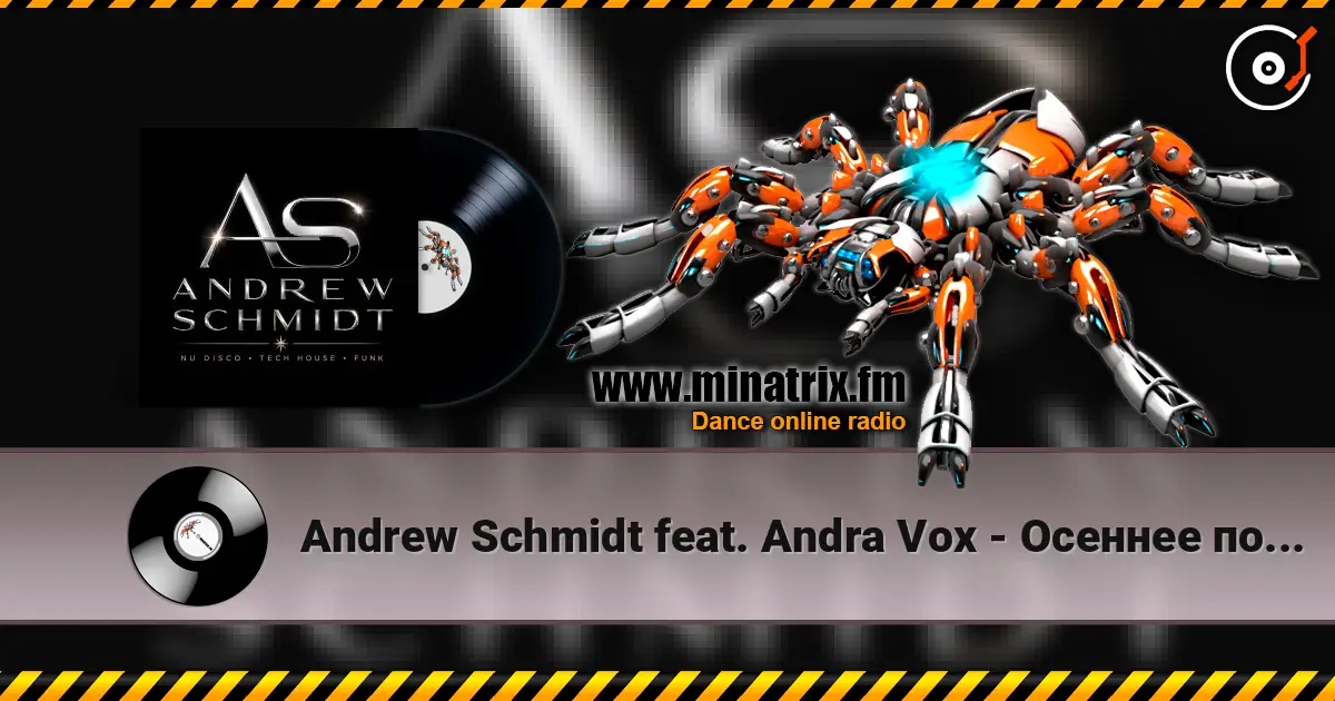 Andrew Schmidt feat. Andra Vox - Осеннее послесловие (Disco Dub Mix) écouter en ligne en haute qualité | Minatrix.FM