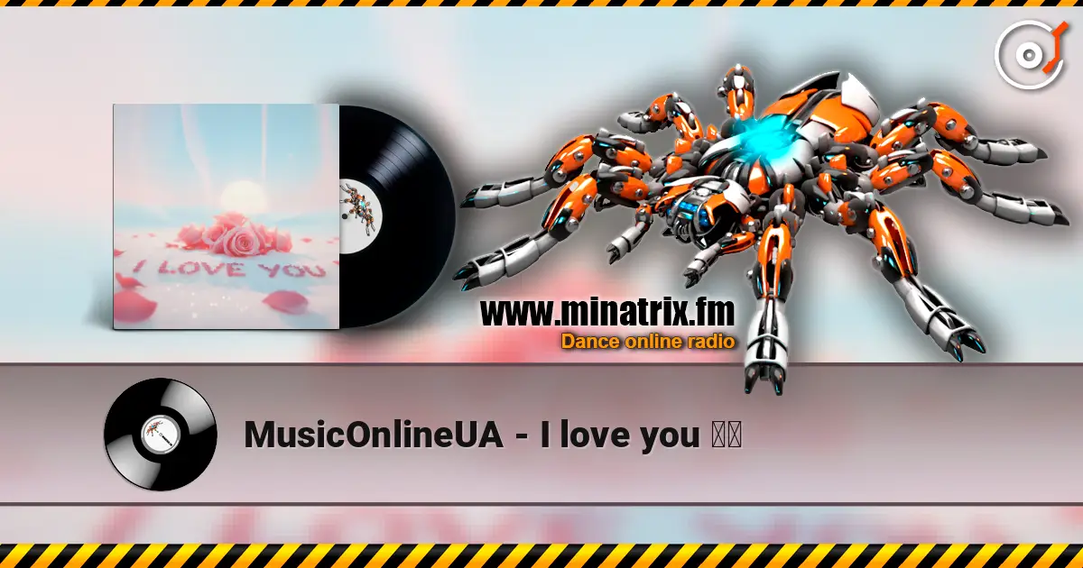 MusicOnlineUA - I love you ❤️ écouter en ligne en haute qualité | Minatrix.FM