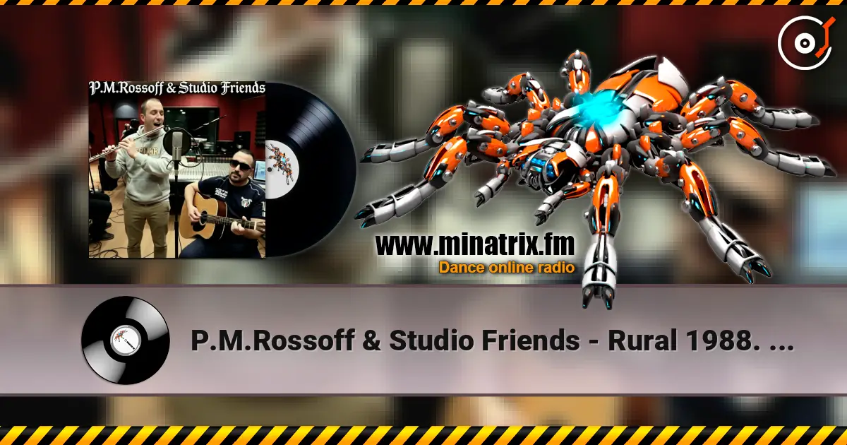 P.M.Rossoff & Studio Friends - Rural 1988. Studio demo 1999. Remastered 2026 écouter en ligne en haute qualité | Minatrix.FM
