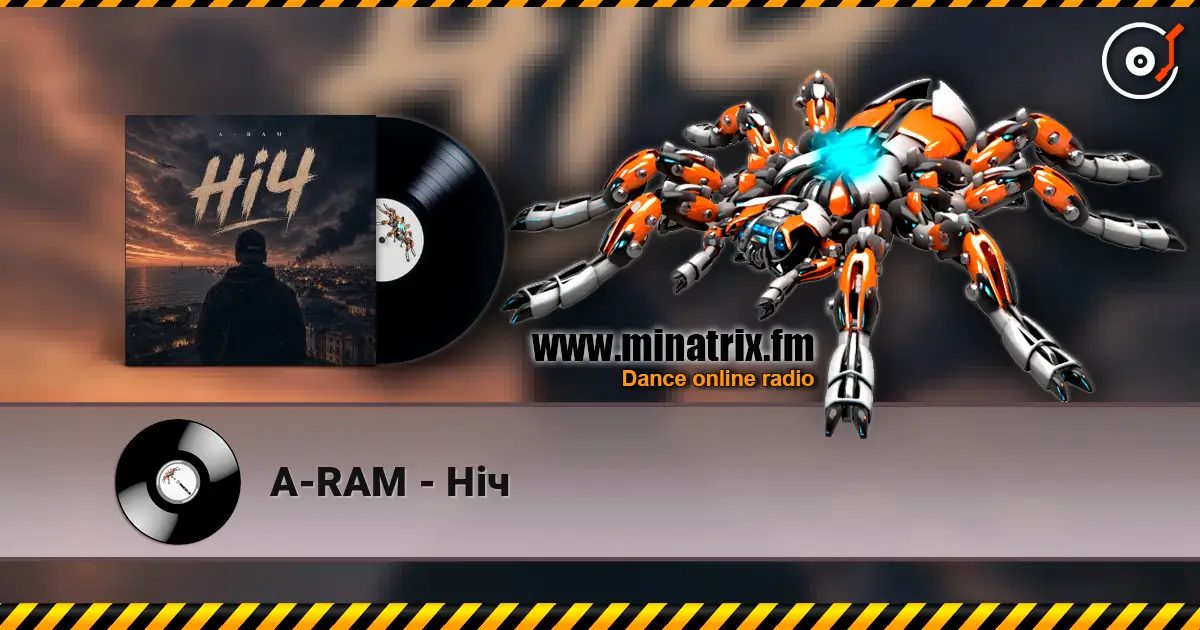 A-RAM - Ніч écouter en ligne en haute qualité | Minatrix.FM