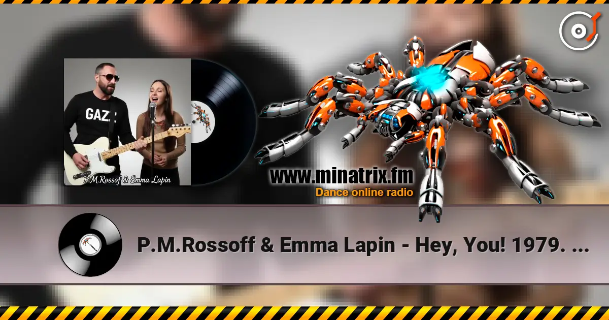 P.M.Rossoff & Emma Lapin - Hey, You! 1979. Re-recorded 2019. Remastered 2026 écouter en ligne en haute qualité | Minatrix.FM