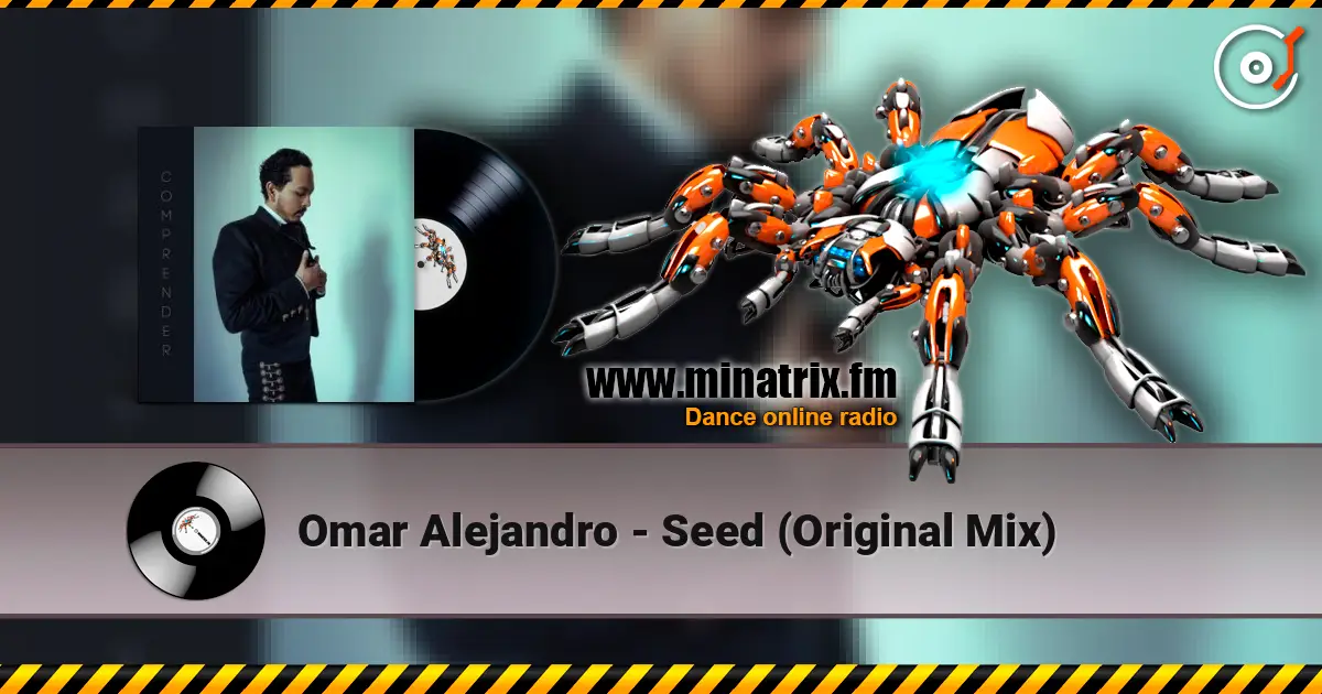 Omar Alejandro - Seed (Original Mix) écouter en ligne en haute qualité | Minatrix.FM