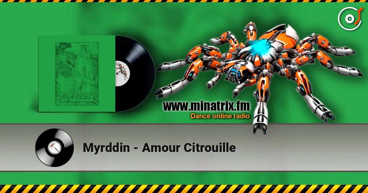 Myrddin - Amour Citrouille écouter en ligne en haute qualité | Minatrix.FM