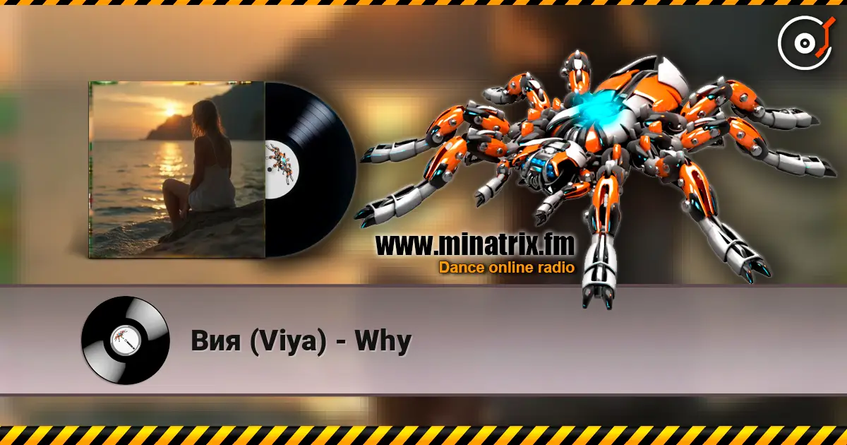 Вия (Viya) - Why écouter en ligne en haute qualité | Minatrix.FM