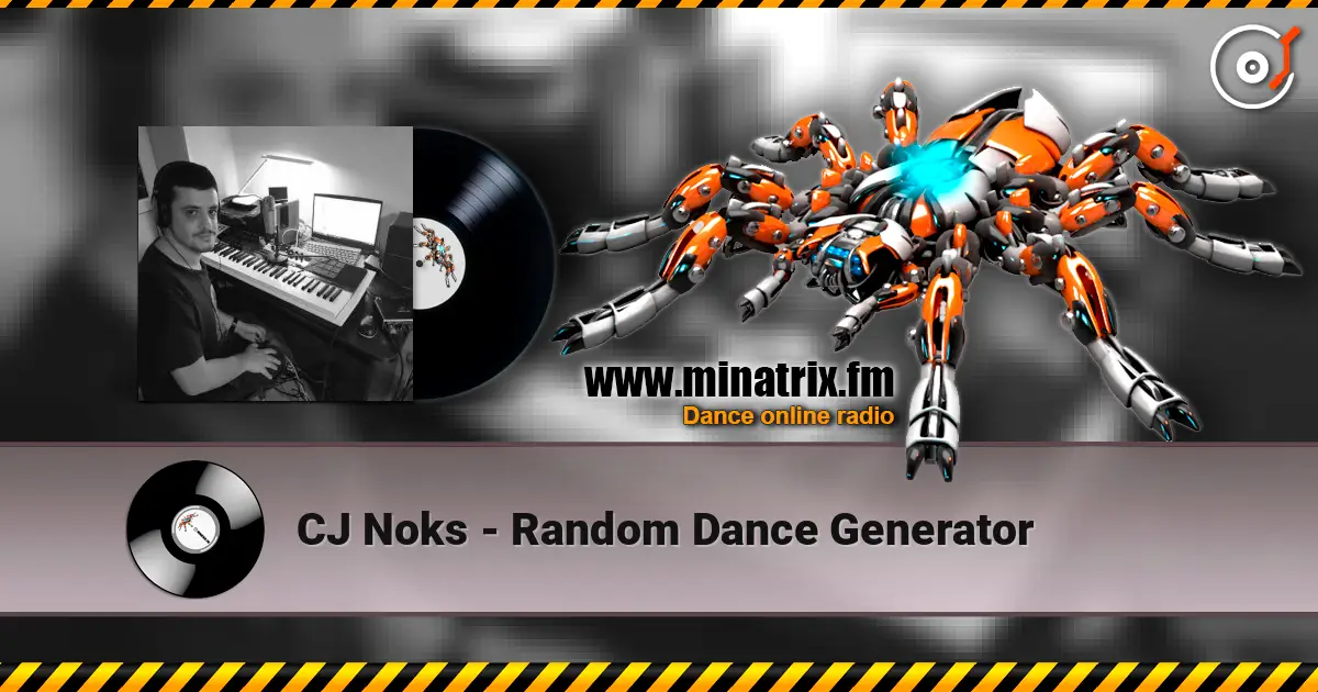 CJ Noks - Random Dance Generator écouter en ligne en haute qualité | Minatrix.FM