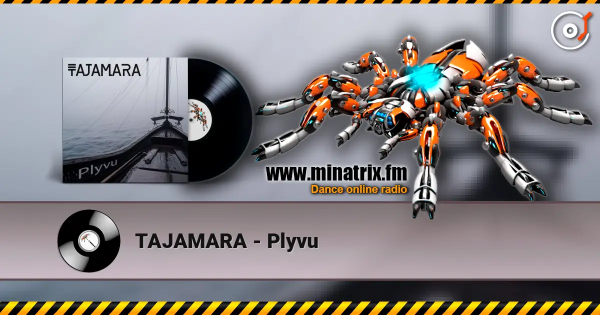 TAJAMARA - Plyvu écouter en ligne en haute qualité | Minatrix.FM