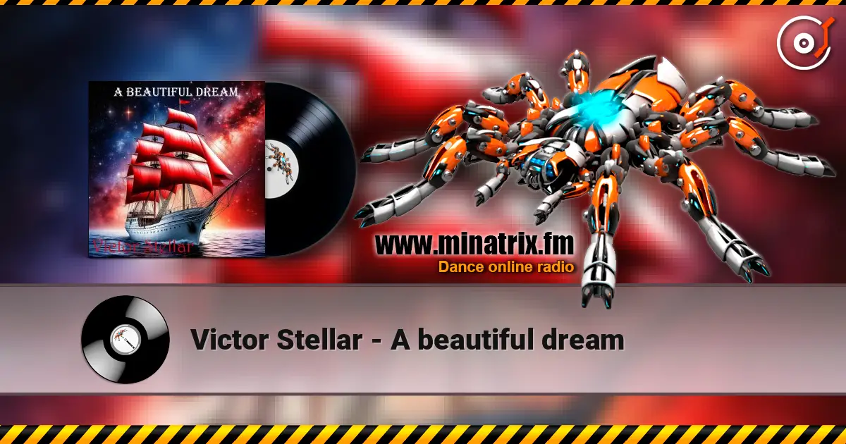 Victor Stellar - A beautiful dream écouter en ligne en haute qualité | Minatrix.FM