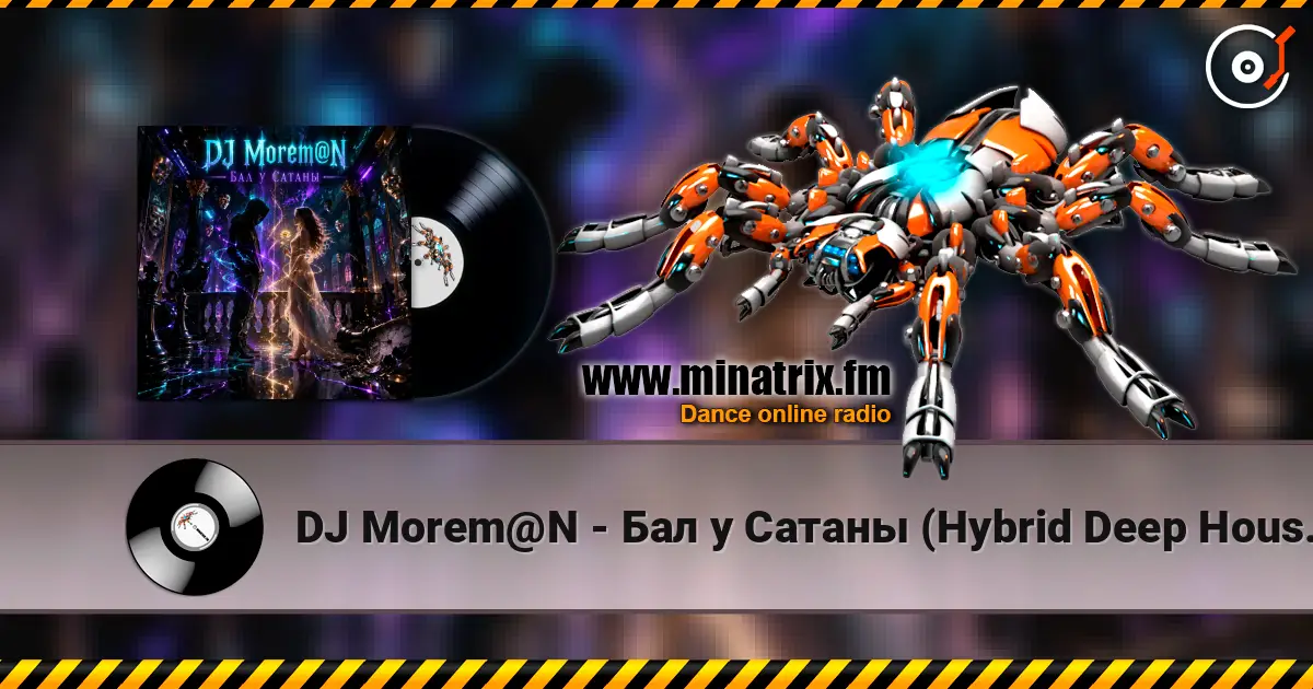 DJ Morem@N - Бал у Сатаны (Hybrid Deep House Trance DnB fusion_ dark mystical_ hypnotic) écouter en ligne en haute qualité | Minatrix.FM