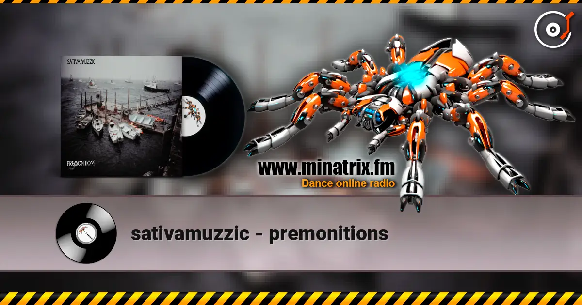 sativamuzzic - premonitions écouter en ligne en haute qualité | Minatrix.FM