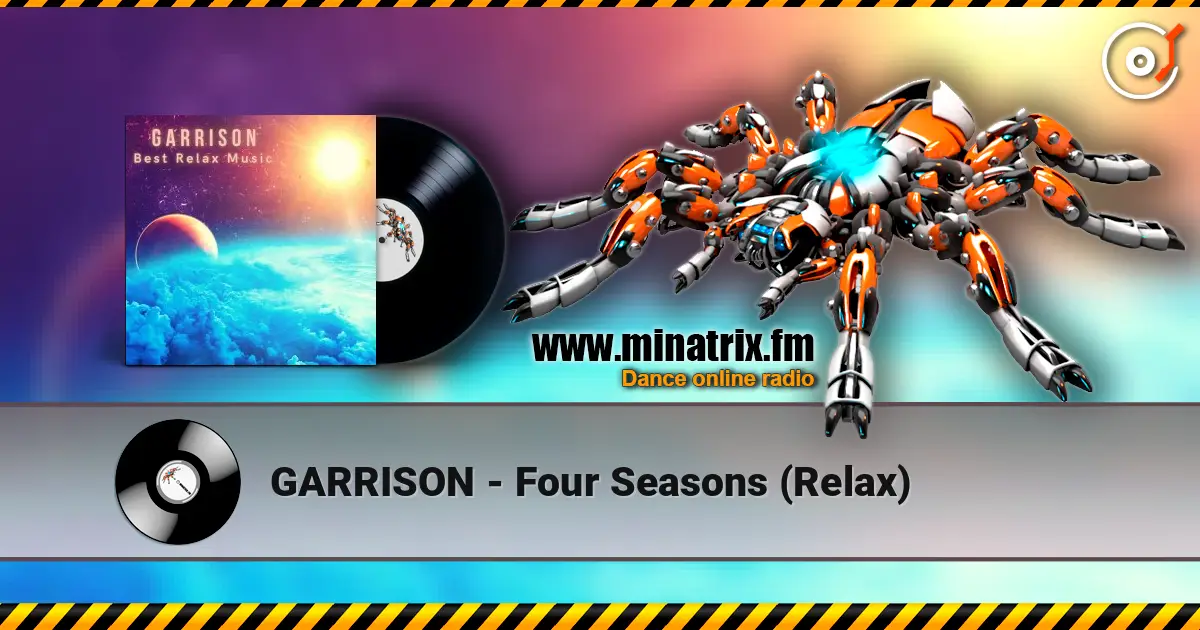 GARRISON - Four Seasons (Relax) écouter en ligne en haute qualité | Minatrix.FM